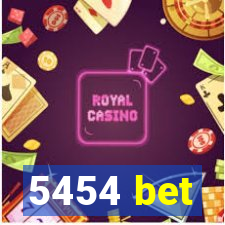 5454 bet